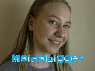 Maidabigger