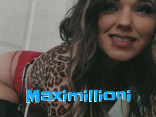 Maximillioni