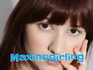 Maxinegirling
