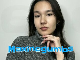 Maxinegumbs