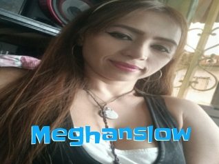 Meghanslow