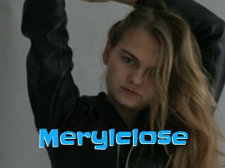Merylclose