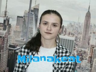 Milanakeat