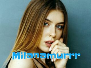 Milanamurrr