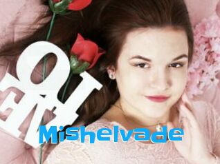 Mishelvade
