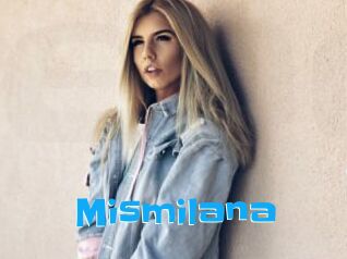 Mismilana