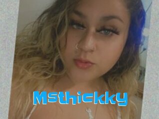 Msthickky