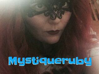 Mystiqueruby
