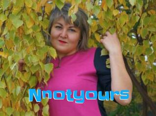 Nnotyours