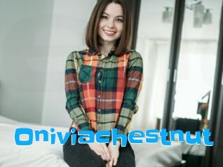 Oniviachestnut