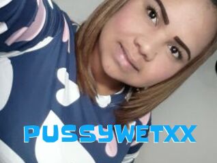 PUSSYWETXX