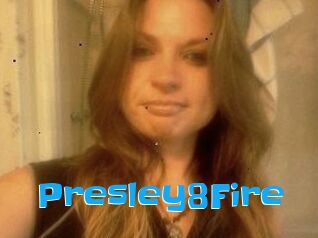 Presley8Fire