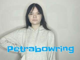 petrabowring Enculee
