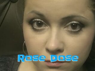 Rose_Dose
