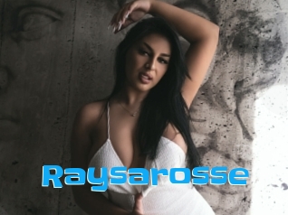 Raysarosse
