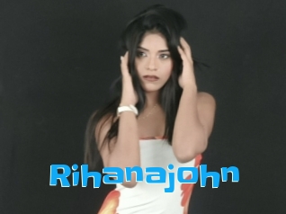 Rihanajohn