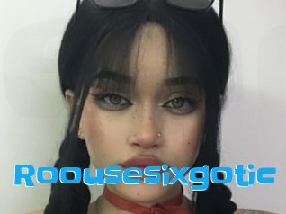 Roousesixgotic