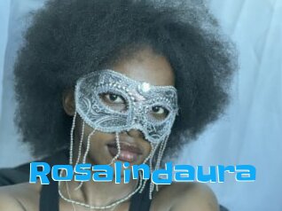 Rosalindaura