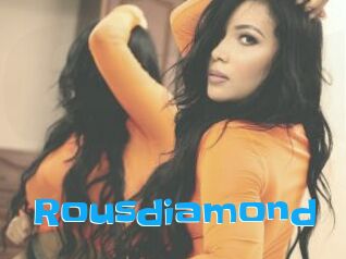 Rousdiamond