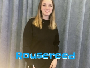 Rousereed