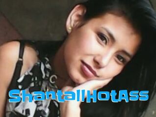 ShantallHotAss