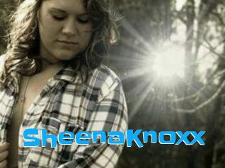 SheenaKnoxx