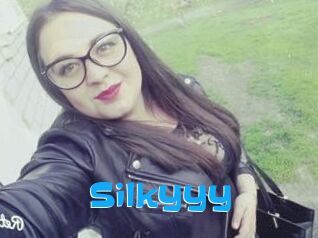 Silkyyy