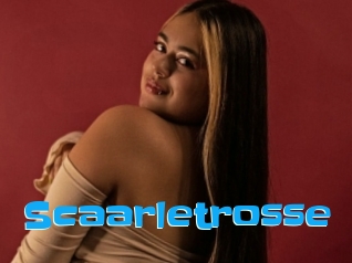 Scaarletrosse