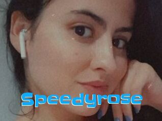 Speedyrose