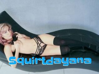 Squirtdayana