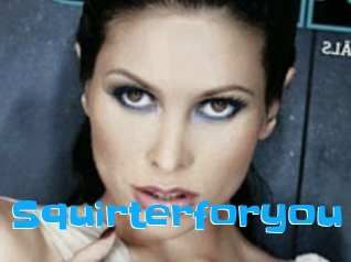 Squirterforyou