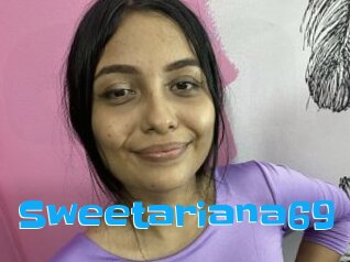 Sweetariana69