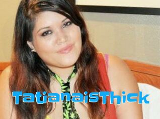 TatianaisThick