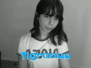 Tigroouu