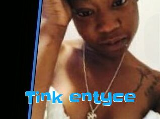 Tink_entyce Enculee