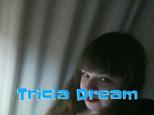 Tricia_Dream