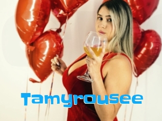 Tamyrousee