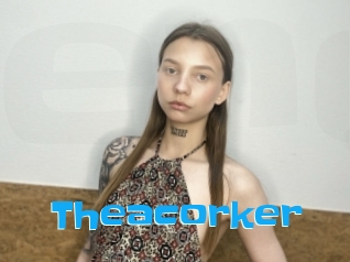 Theacorker