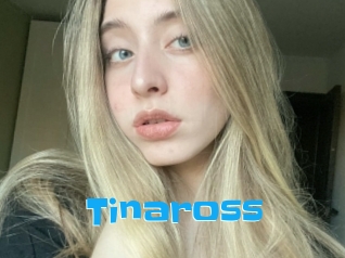 Tinaross