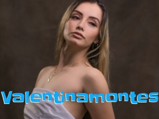Valentinamontes