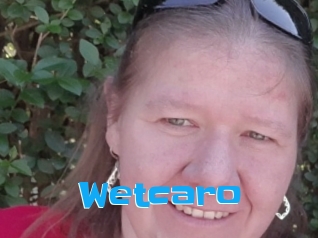 Wetcaro