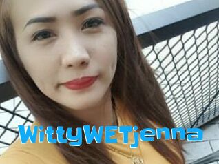 WittyWETjenna