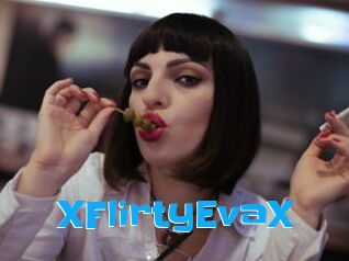 XFlirtyEvaX