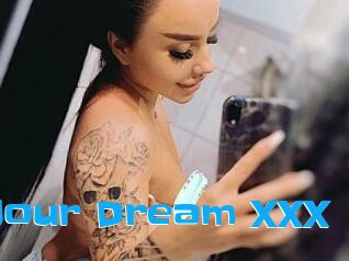 X_Your_Dream_XXX