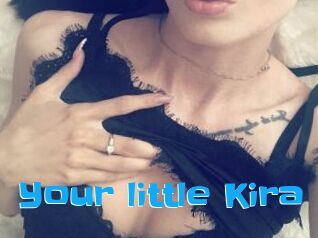 Your_little_Kira